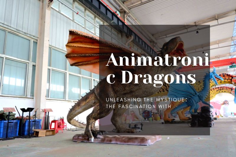 Unleashing the Mystique: The Fascination with Animatronic Dragons